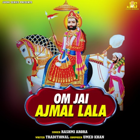 Om Jai Ajmal Lala (Aarti & Mantr) ft. Anil Tilakdhari | Boomplay Music