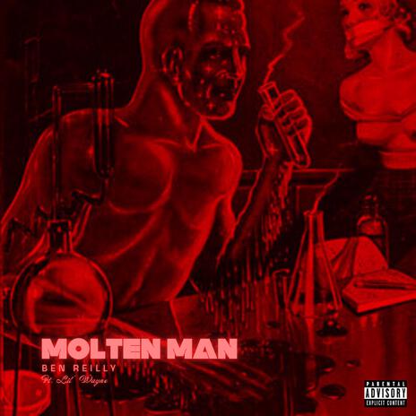 Molten Man (feat. Lil Wayne) | Boomplay Music