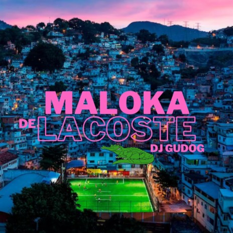 MALOKA DE LACOSTE (Slowed + Reverb) ft. Two Maloka