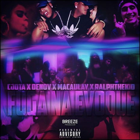 Fuga na Evoque ft. Denov, Macaulay, RalphTheKiD & BREEZE | Boomplay Music