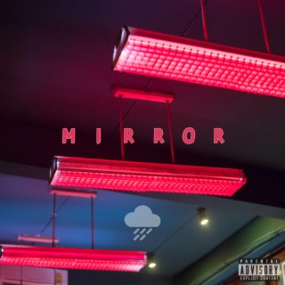 Mirror lyrics | Boomplay Music