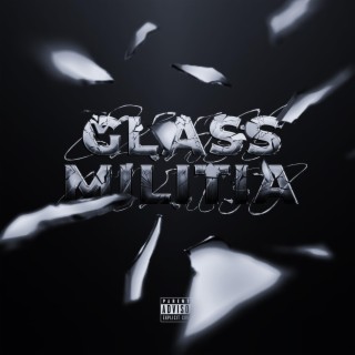 Glass Militia