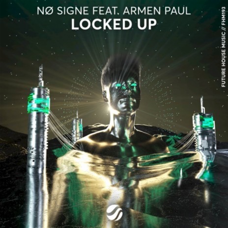Locked Up ft. Armen Paul | Boomplay Music
