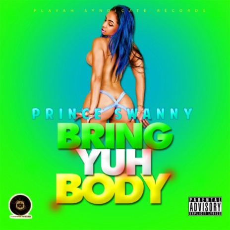 Bring Yuh Body | Boomplay Music