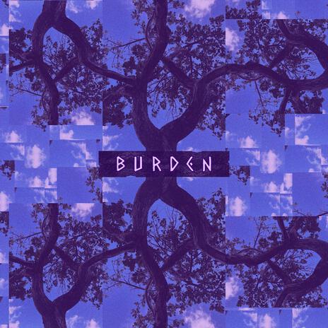 burden | Boomplay Music