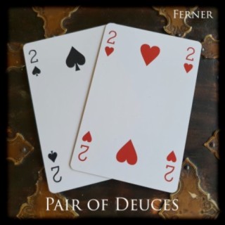 Pair of Deuces