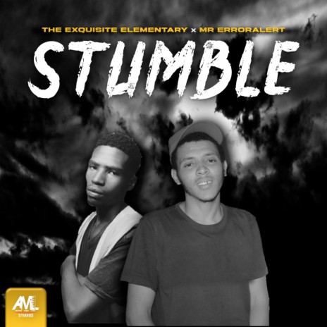Stumble ft. Mr ErrorAlert | Boomplay Music