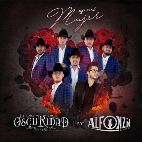 Es Mi Mujer ft. Alfonzin García "Dj Alfonzin" | Boomplay Music