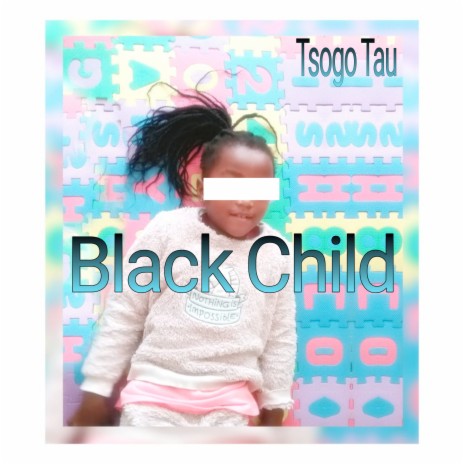 Black Child | Boomplay Music