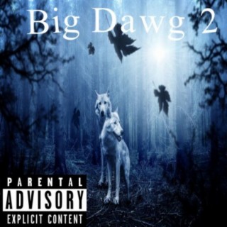 Big Dawg 2