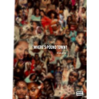 WHERE'S POUND TOWN?