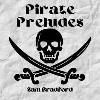 Pirate Preludes