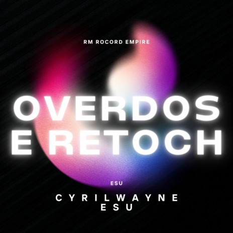 OVERDOSE RETOUCH | Boomplay Music