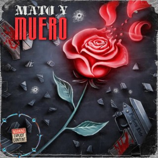 Mato y Muero lyrics | Boomplay Music