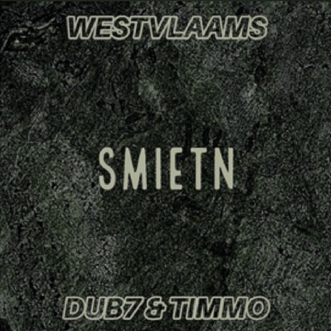 SMIETN ft. TIMMO | Boomplay Music