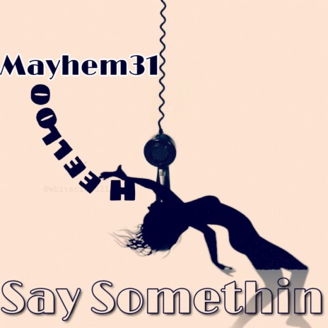 Say Something