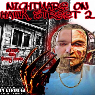 Nightmare On Hawk Street 2