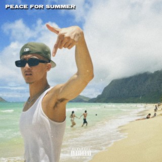 PEACE FOR SUMMER lyrics | Boomplay Music