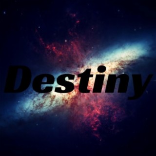 Destiny