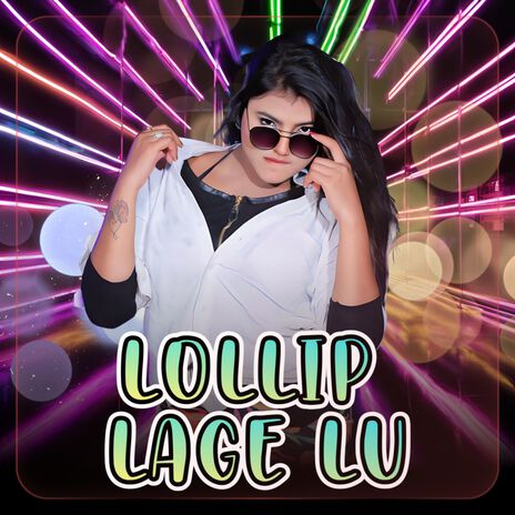 Lollip Lage Lu | Boomplay Music