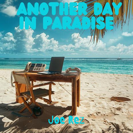 Another Day In Paradise | Boomplay Music