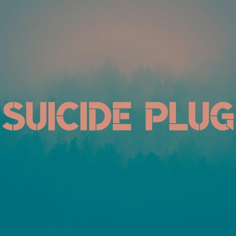Suicide Plug