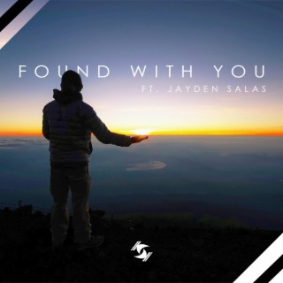 Found With You ft. Jayden Salas lyrics | Boomplay Music