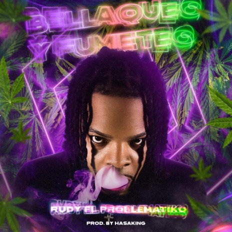 Bellaqueo Y Fumeteo | Boomplay Music