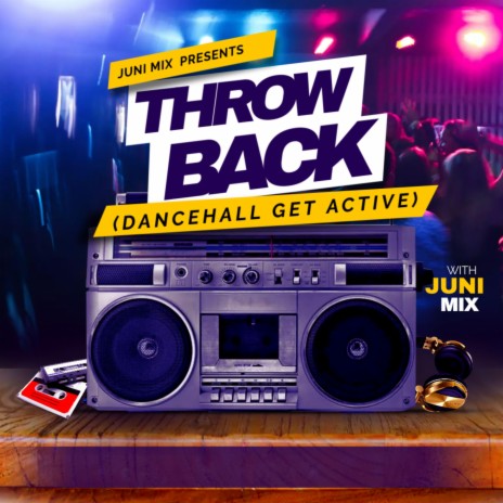 Throwback(Dancehall Get Active) | Boomplay Music