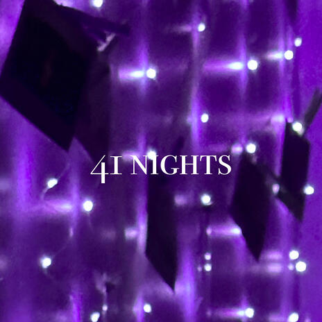 41 nights | Boomplay Music