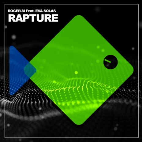 Rapture ft. Eva Solas | Boomplay Music