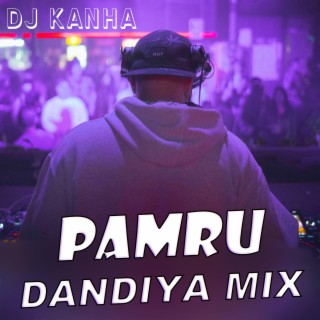 Pamru (Dandiya Mix)