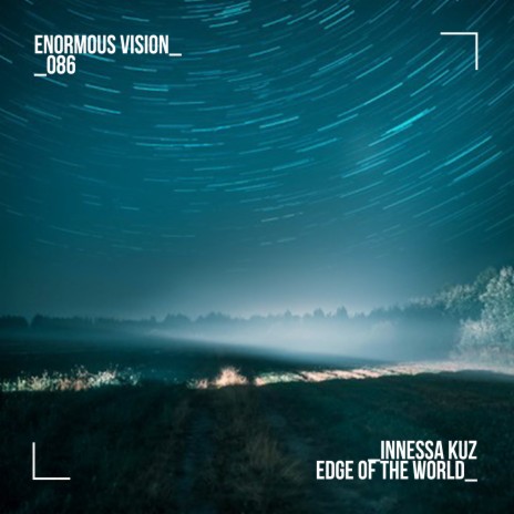 Edge of the World | Boomplay Music