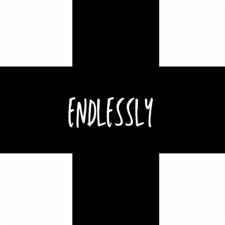 Endlessly | Boomplay Music