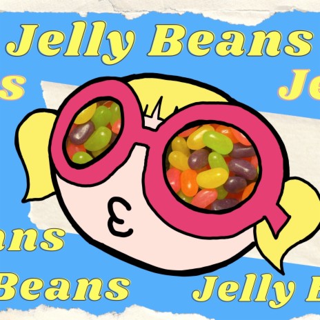 Jelly Beans | Boomplay Music