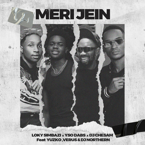 MERI JEIN ft. YSO DABS, DJ CHESAM, YUZKO, VERUS & DJ NORTHERN | Boomplay Music