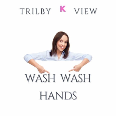 Wash Wash Hands | Boomplay Music