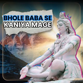 Bhole Baba Se Kaniya Mage