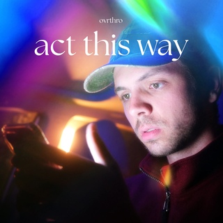 Act This Way