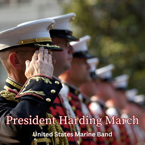 President Harding March | Boomplay Music