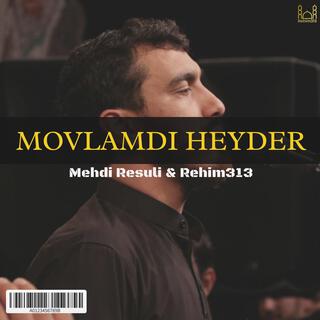 Movlamdi Heyder (Mehdi Resuli 2024)