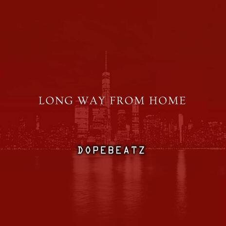 Long Way from Home (Instrumental) | Boomplay Music