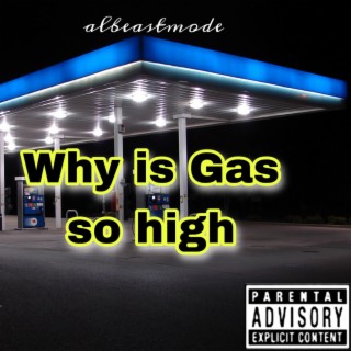 Why is gas so high