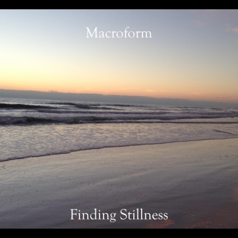 Finding Stillness | Boomplay Music