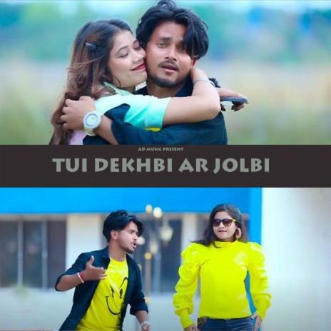 Tui Dekhbi Ar Jolbi | Boomplay Music