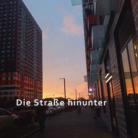 Die Straße hinunter | Boomplay Music