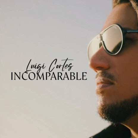 Incomparable | Boomplay Music