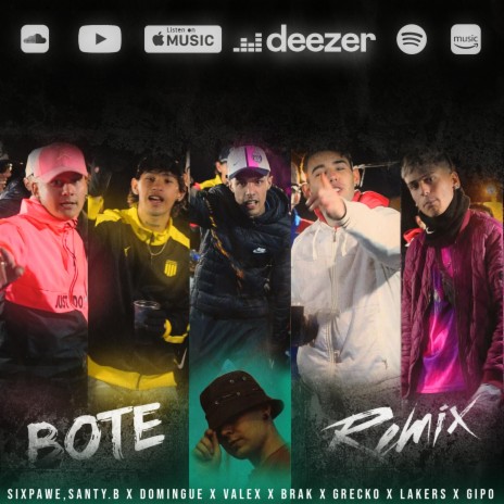 Bote Bote Remix ft. SixPawe, Valex, Domingue, Brak & Grecko | Boomplay Music