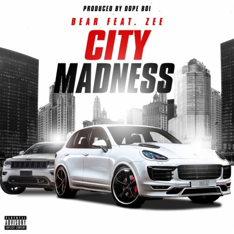 City Madness ft. Zee | Boomplay Music