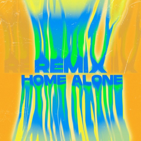 Home Alone (Remix)